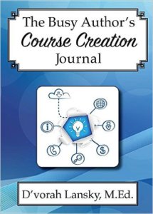 The Busy Author's Course Creation Journal